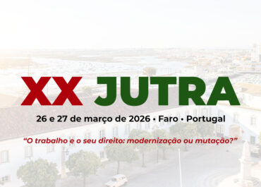 Inscrições para apresentação de trabalhos acadêmicos no XX Encontro Luso-Brasileiro de Juristas do Trabalho